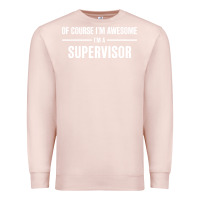 Pale Pink i'm awesome i'm a supervisor Premium Sweatshirt - artisFamous