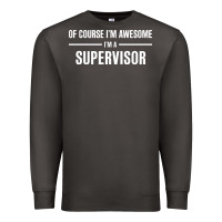 Smoke i'm awesome i'm a supervisor Premium Sweatshirt - artisFamous