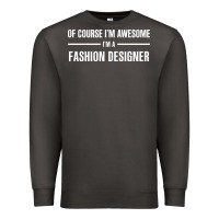Smoke i'm awesome i'm a fashion designer Premium Sweatshirt - artisFamous