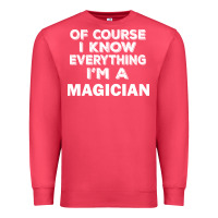 Cardinal i know everything i'm a magician Premium Sweatshirt - artisFamous