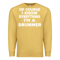 Antique Gold i know everything i'm a drummer Premium Sweatshirt - artisFamous