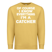 Antique Gold i know everything i'm a catcher Premium Sweatshirt - artisFamous