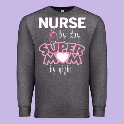 Nurse By Day Super Mom By Night Premium Sweatshirt Designed By Artisfamous