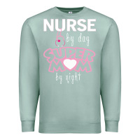 Seafoam nurse by day super mom by night Premium Sweatshirt - artisFamous