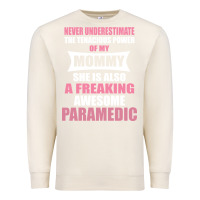 Sandshell never underestimate mommy paramedic Premium Sweatshirt - artisFamous