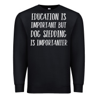 Black dog sledding is importanter Premium Sweatshirt - artisFamous