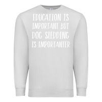 Dove Grey dog sledding is importanter Premium Sweatshirt - artisFamous