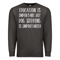 Smoke dog sledding is importanter Premium Sweatshirt - artisFamous
