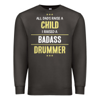 Smoke i raised a badass drummer Premium Sweatshirt - artisFamous