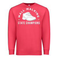 Cardinal funny mall walking state champions Premium Sweatshirt - artisFamous