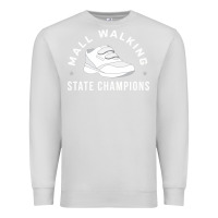 Dove Grey funny mall walking state champions Premium Sweatshirt - artisFamous