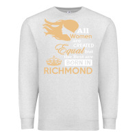 Oatmeal Heather women are born in richmond Premium Sweatshirt - artisFamous