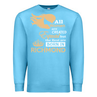 Ocean Blue women are born in richmond Premium Sweatshirt - artisFamous