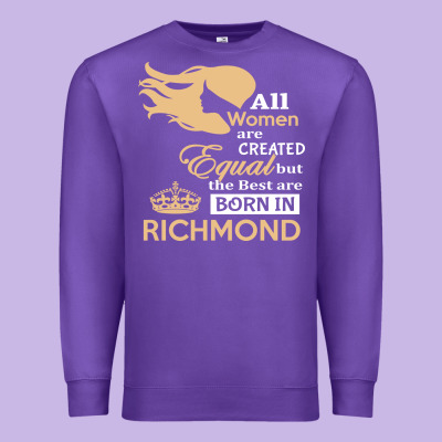 Women Are Born In Richmond Premium Sweatshirt Designed By Artisfamous