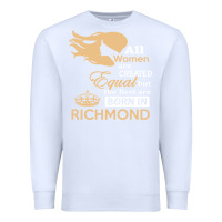 White women are born in richmond Premium Sweatshirt - artisFamous