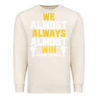 Sandshell vikings we almost always almost win   funny sports Premium Sweatshirt - artisFamous