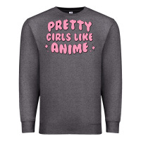 Charcoal Heather Pretty Girls Like Anime Premium Sweatshirt - artisFamous