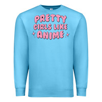 Ocean Blue Pretty Girls Like Anime Premium Sweatshirt - artisFamous