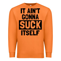 Carrot it ain't gonna suck itself Premium Sweatshirt - artisFamous
