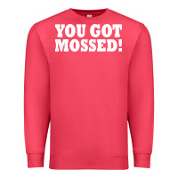 Cardinal you got mossed Premium Sweatshirt - artisFamous