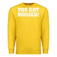 Lemon you got mossed Premium Sweatshirt - artisFamous