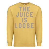 Antique Gold the juice is loose funny Premium Sweatshirt - artisFamous
