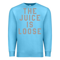 Ocean Blue the juice is loose funny Premium Sweatshirt - artisFamous