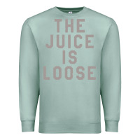 Seafoam the juice is loose funny Premium Sweatshirt - artisFamous