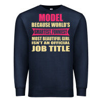 Navy model funniest isn't a jobtitle Premium Sweatshirt - artisFamous