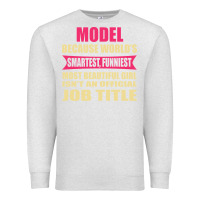 Oatmeal Heather model funniest isn't a jobtitle Premium Sweatshirt - artisFamous