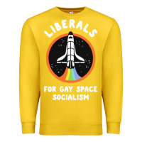 Lemon liberals for gay space socialism Premium Sweatshirt - artisFamous