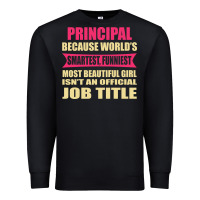 Black principal funniest isn't a jobtitle Premium Sweatshirt - artisFamous