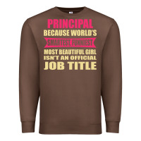 Chestnut principal funniest isn't a jobtitle Premium Sweatshirt - artisFamous