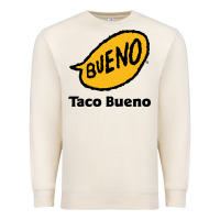 Sandshell Resto Taco Bueno Premium Sweatshirt - artisFamous