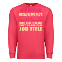 Cardinal zookeeper funniest isn't a jobtitle Premium Sweatshirt - artisFamous