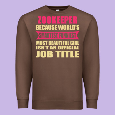 Zookeeper Funniest Isn't A Jobtitle Premium Sweatshirt Designed By Artisfamous