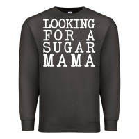 Smoke looking for a sugar mama Premium Sweatshirt - artisFamous