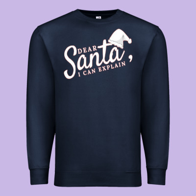Dear Santa I Can Explain Premium Sweatshirt Designed By Artisfamous