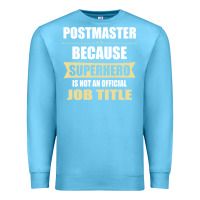 Ocean Blue gift for superhero postmaster Premium Sweatshirt - artisFamous