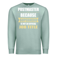 Seafoam gift for superhero postmaster Premium Sweatshirt - artisFamous