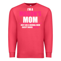 Cardinal i'm a mason's  mom just like a normal mom Premium Sweatshirt - artisFamous