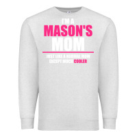Oatmeal Heather i'm a mason's  mom just like a normal mom Premium Sweatshirt - artisFamous