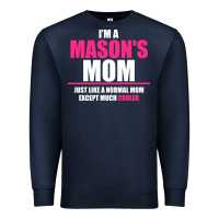 Navy i'm a mason's  mom just like a normal mom Premium Sweatshirt - artisFamous