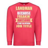 Cardinal landman because freakin' awesome isn't a job title Premium Sweatshirt - artisFamous