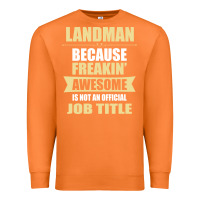 Carrot landman because freakin' awesome isn't a job title Premium Sweatshirt - artisFamous