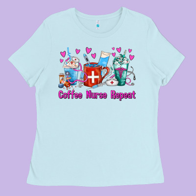 Coffee Nurse Repeat Nurse Coffee Cups Ladies Tee Designed By Fadigitalartstudio