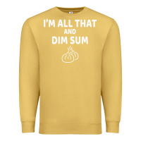 Antique Gold all that and dim sum dumplings dim sum gift Premium Sweatshirt - artisFamous