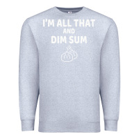 Heather Grey all that and dim sum dumplings dim sum gift Premium Sweatshirt - artisFamous
