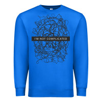 True Royal ı'm not complicated Premium Sweatshirt - artisFamous