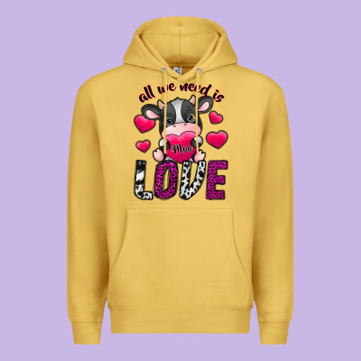 All We Need İs Moo Love Premium Hoodie Designed By Sublimationcraftshop